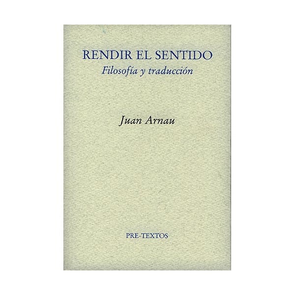 Rendir el sentido