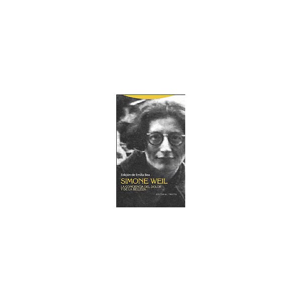 Simone weil. La conciencia del dolor y de la belleza.pdf