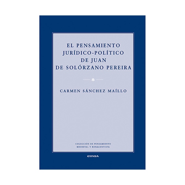 Imagem 0 de El Pensamiento Jurídico - Político De Juan Solórzano Pereira
