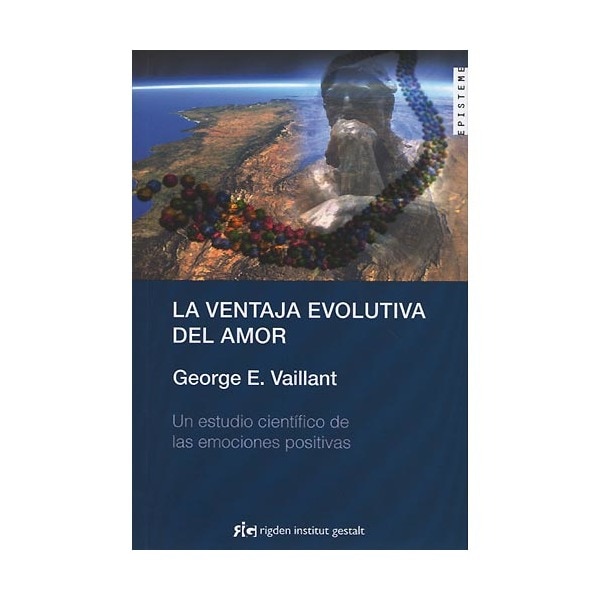 La ventaja evolutiva del amor: un estudio científico de las emociones positivas.pdf