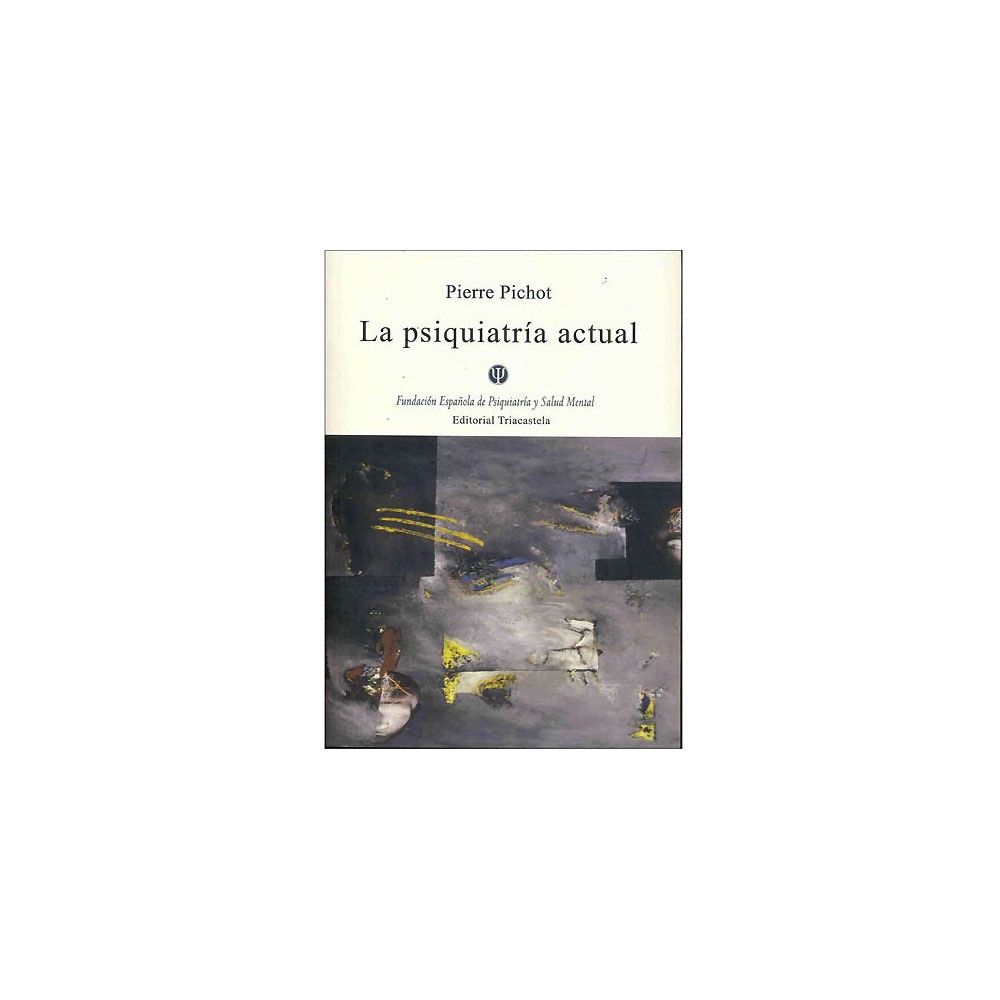La psiquiatría actual (Tapa blanda)