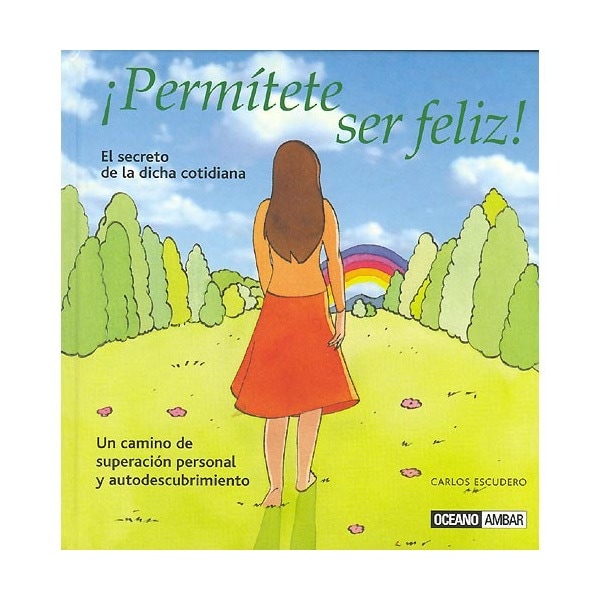 Permítete ser feliz (Tapa dura)