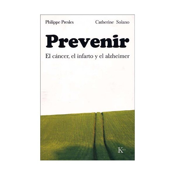 Prevenir el cáncer, el infarto y el alhzeimer.pdf