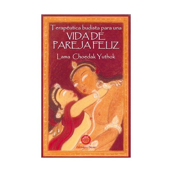 Terapéutica budista para una vida de pareja feliz.pdf