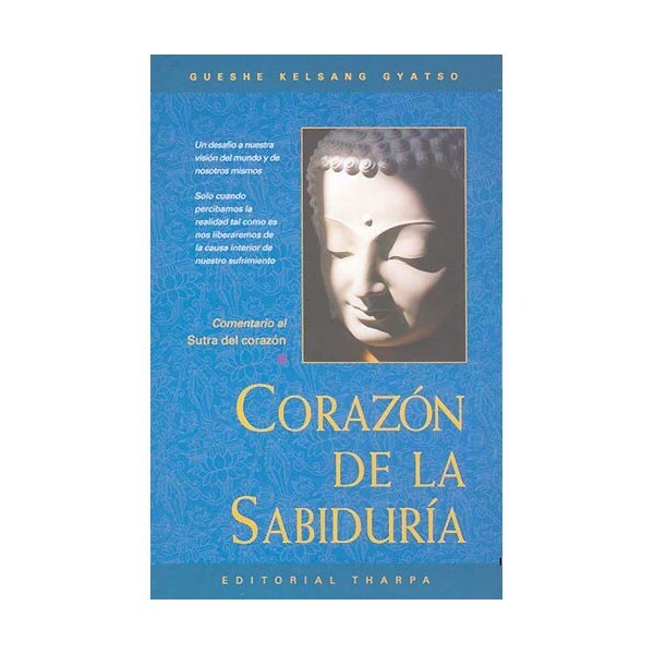 Corazón de la sabiduría: comentario al sutra del corazón.pdf