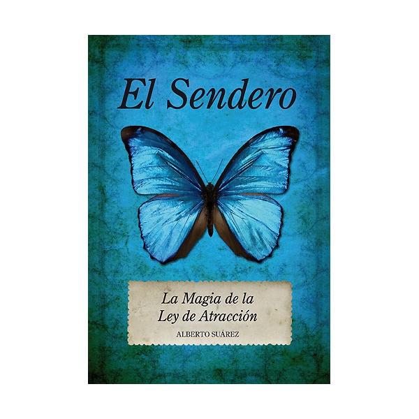 El sendero: la magia de la ley de la atracción.pdf