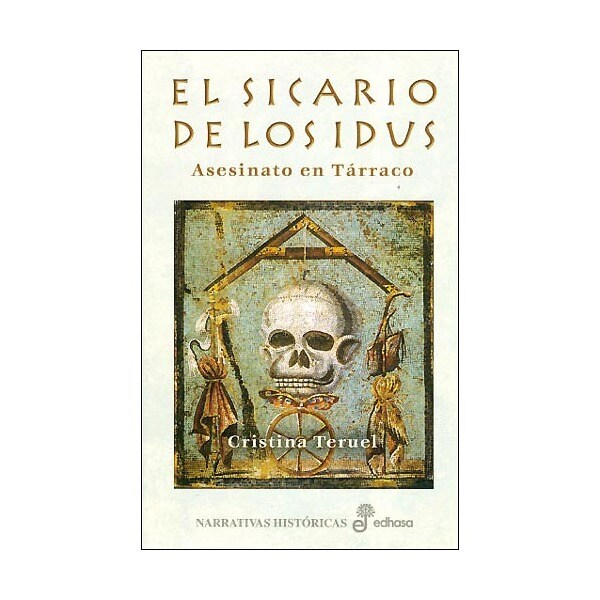 El sicario de las idus (Tapa dura)