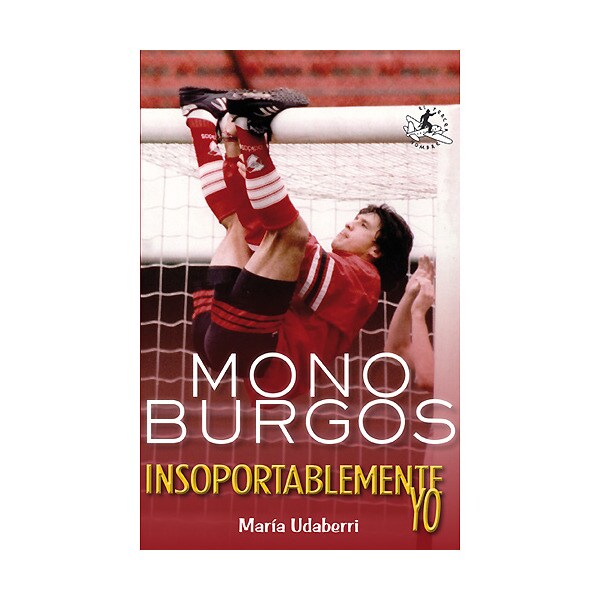 Mono burgos. Insoportablemente yo