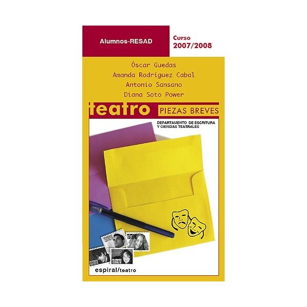 Teatro. Piezas breves 2007-2008: Alumnos resad (Tapa blanda)