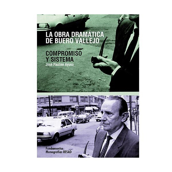 La obra dramática de buero vallejo: Compromiso y sistema.pdf