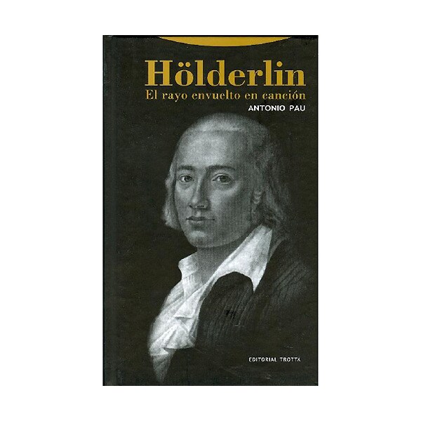Holderlin: El rayo envuelto en canción.pdf
