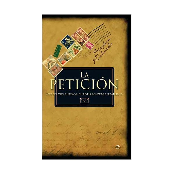 La petición: todos tus sueños pueden hacerse realidad.pdf