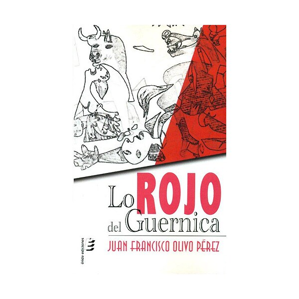 Lo rojo del guernica (Tapa blanda)