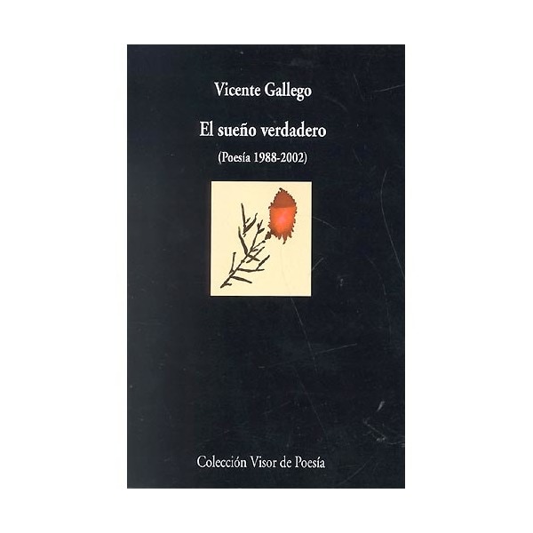 El sueño verdadero: Poesía 1988-2002.pdf