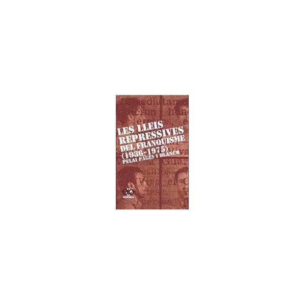 Imagem 0 de Les lleis represives del franquisme (1936 - 1975)