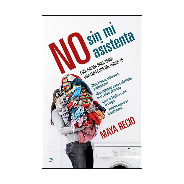 No sin mi asistenta: guía rápida para tener una empleada delk hogar 10.pdf