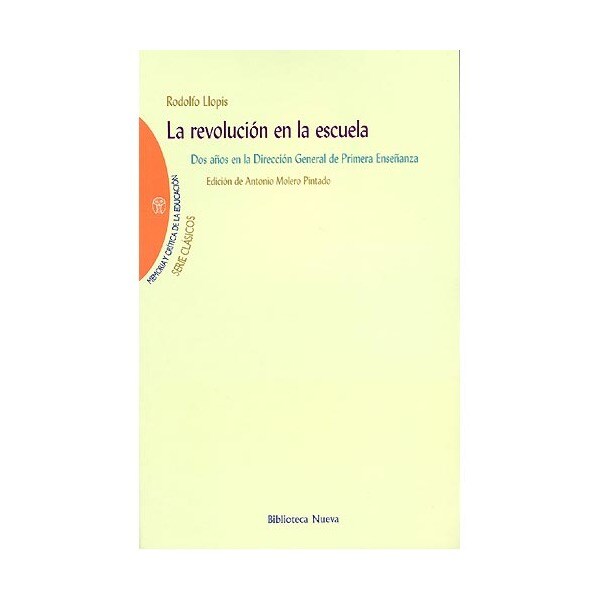 La revolución en la escuela : dos años en la dirección general de primera enseñanza.pdf