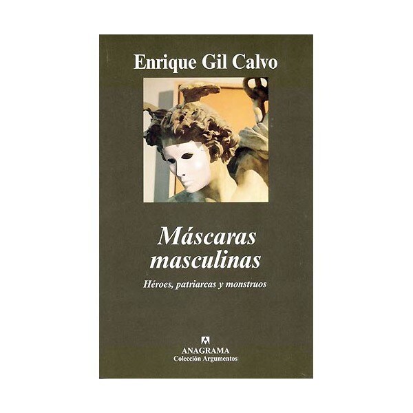 Máscaras masculinas: héroes, patriarcas y monstruos.pdf