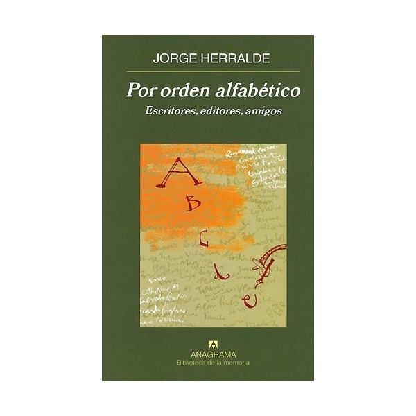 Por orden alfabético: escritores, editores, amigos (Tapa blanda)