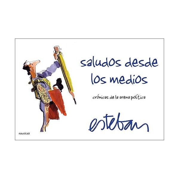 Saludos desde los medios (Tapa blanda)