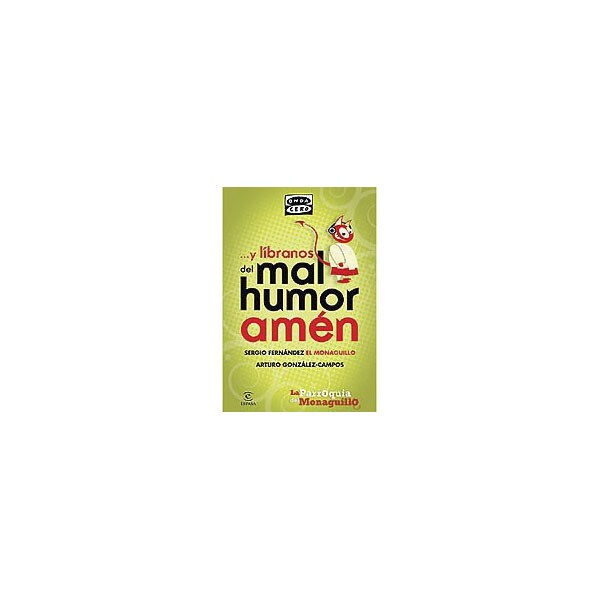 Y líbranos del mal humor, amén: La parroquia del monaguillo.pdf