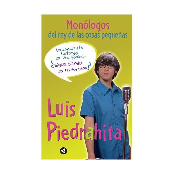Un cacahuete flotando en una piscina. #sigue siendo un fruto seco?: Mon#logos del rey de las cosas peque#as (Tapa blanda)