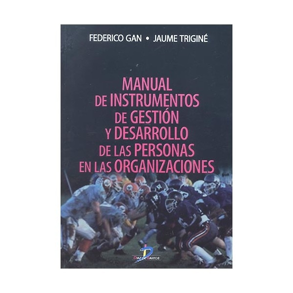Manual de instrumentos de gestión y desarrollo de las personas en las organizaciones.pdf