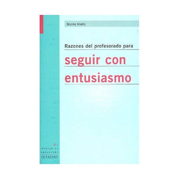 Razones del profesorado para seguir con entusiasmo