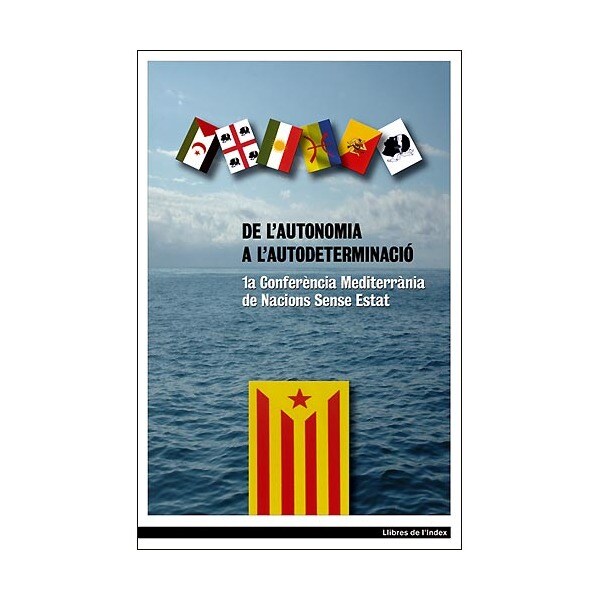 De lautonomia a lautodeterminació : primera conferència de nacions sense estat de la mediterrània.pdf
