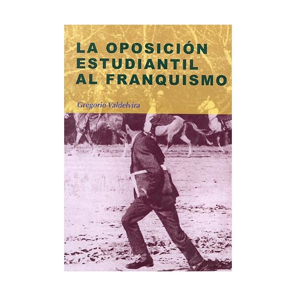 La oposición estudiantil al franquismo.pdf