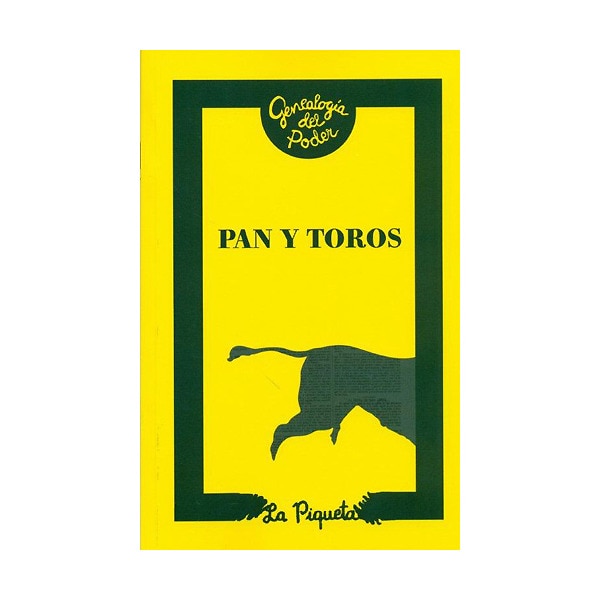 Pan y toros: y otros papeles sediciosos del siglo xviii