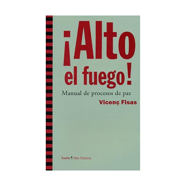 ¡alto el fuego!: Manual de procesos de paz.pdf