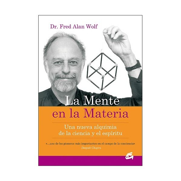 La mente en la materia: una nueva alquimia de la ciencia y el espíritu.pdf