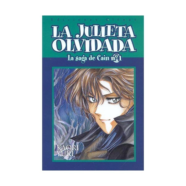 La julieta olvidada (la saga de cain; vol i ) (Tapa blanda)