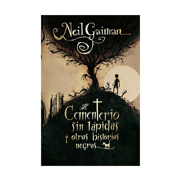 El cementerio sin lápidas y otras historias negras: Y otras historias negras (Tapa blanda)
