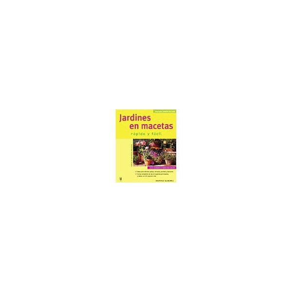 Jardines en macetas, rápido y fácil.pdf