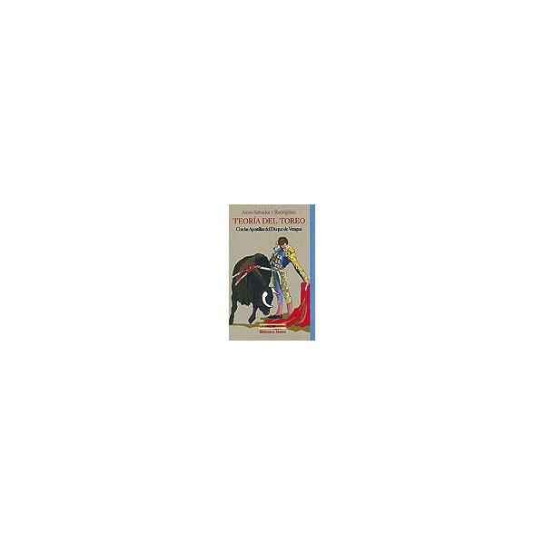 Teoría del toreo. Con las apostillas del duque de veragua.pdf