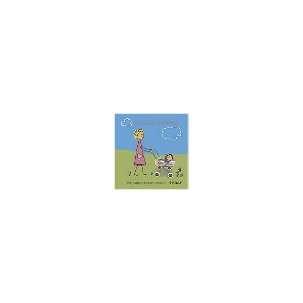 Gracias, mamá: Libros que salen del corazón.pdf
