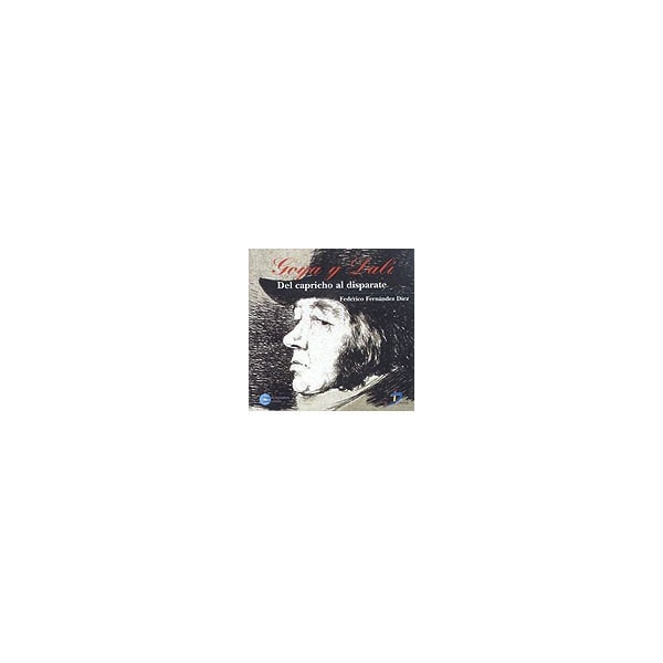 Goya y dalí: del capricho al disparate.pdf