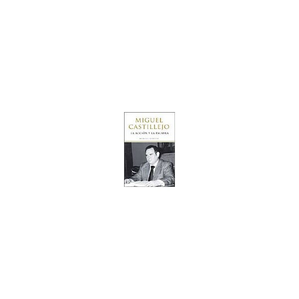 Miguel castillejo. La acción y la palabra.pdf