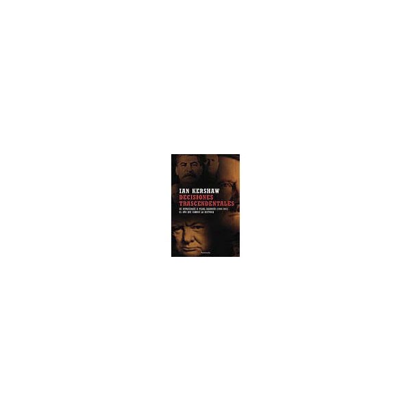 Decisiones trascendentales: De dunquerque a pearl harbour.pdf