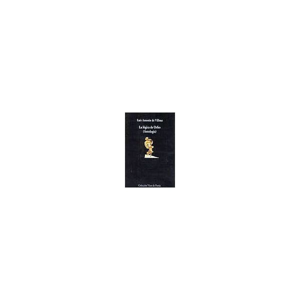 La lógica de orfeo: Antología.pdf
