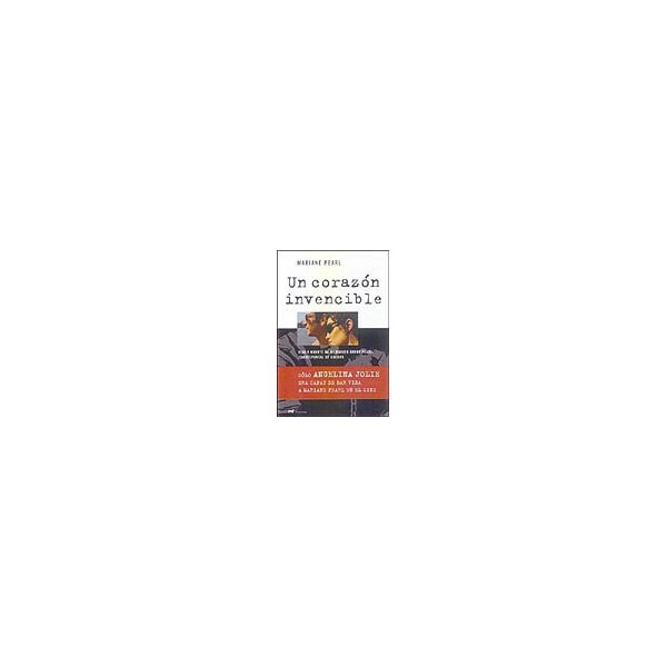 Un corazón invencible: vida y muerte de mi marido danny pearl: corresponsal de guerra.pdf