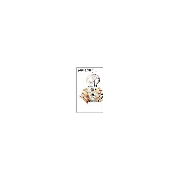 Mutantes. Narrativa española de última generación.pdf