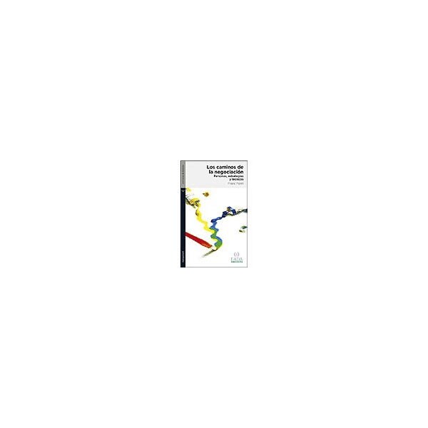 Los caminos de la negociación: personas, estrategias y técnicas.pdf