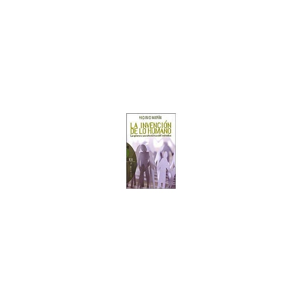 La invención de lo humano: la génesis sociohistórica del individuo.pdf