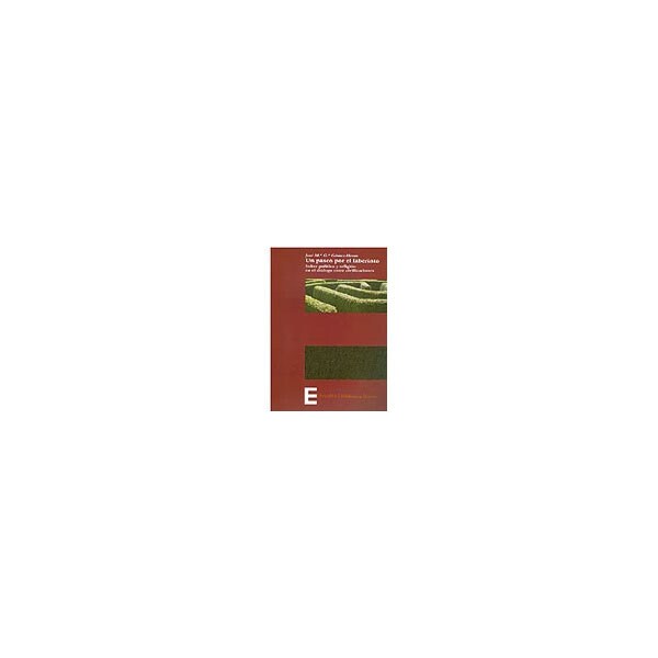 Un paseo por el laberinto: sobre política y religión en el diálogo entre civilizaciones.pdf