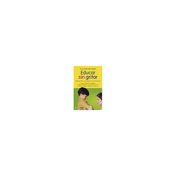 Educar sin gritar: padres e hijos ¿convivencia o supervivencia?.pdf