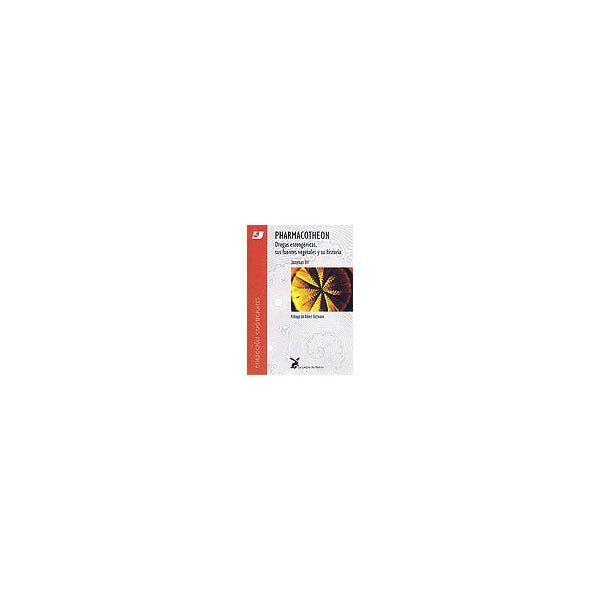 Pharmacotheon. Drogas enteogénicas, sus fuentes vegetales y su historia.pdf