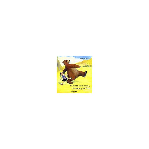 Sin rumbo por el mundo, catalina y el oso.pdf